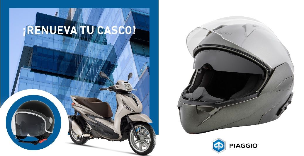 RENUEVA TU CASCO CON PIAGGIO RENUEVA TU CASCO CON PIAGGIO