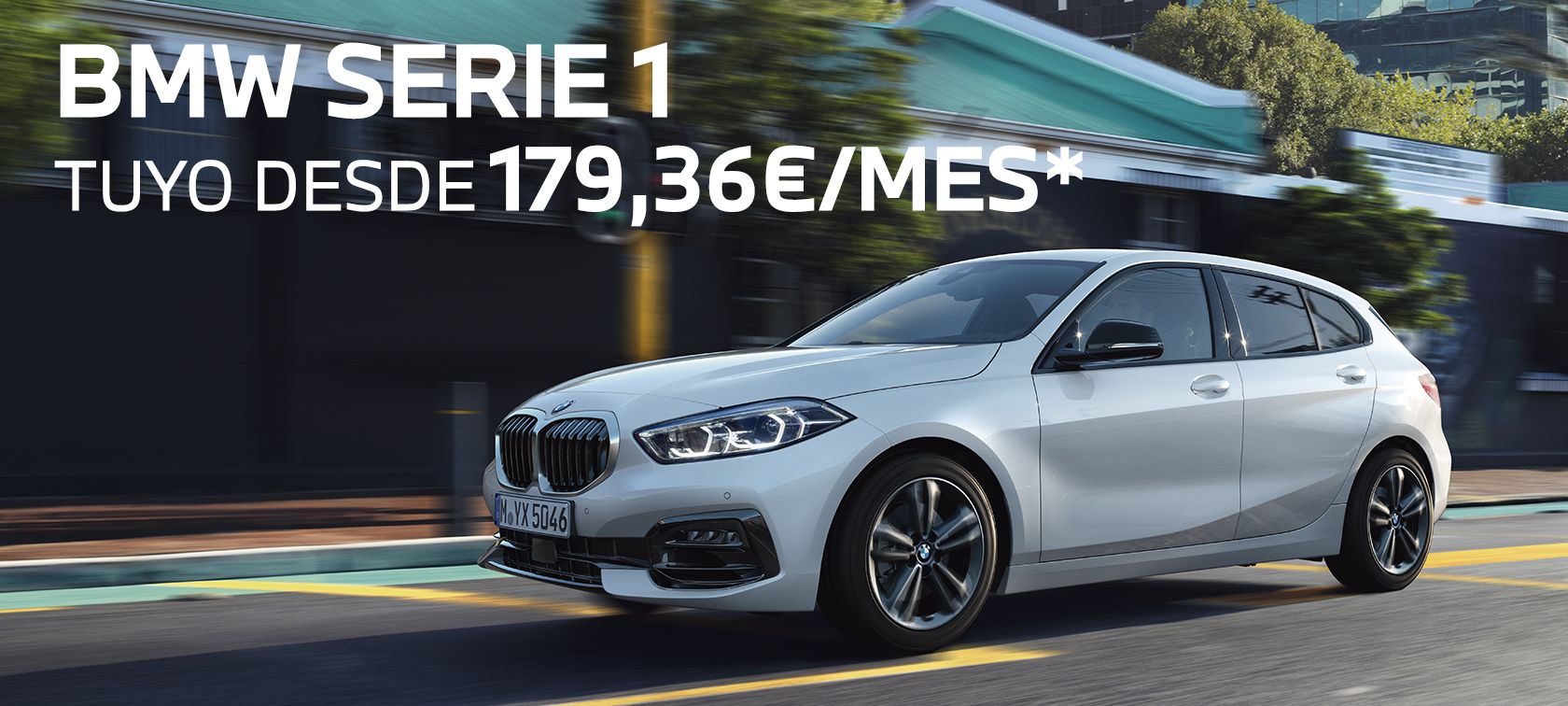 BMW Serie 1 desde 179,36€ al mes con todo incluido*. BMW Serie 1 desde 179,36€ al mes con todo incluido*.