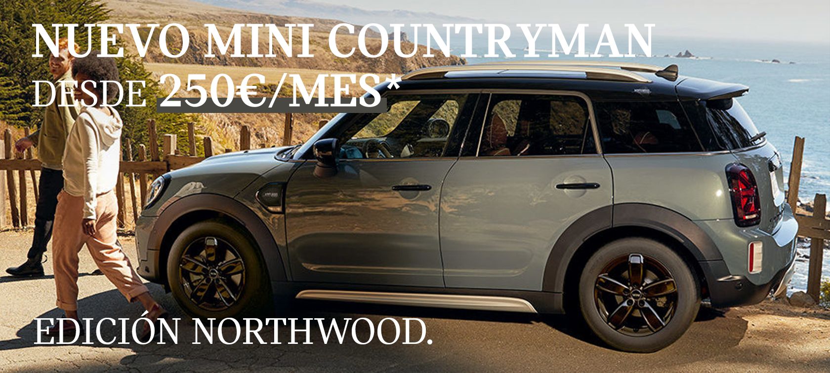 Nuevo MINI Countryman Edición Northwood Desde 250€/Mes* Nuevo MINI Countryman Edición Northwood Desde 250€/Mes*