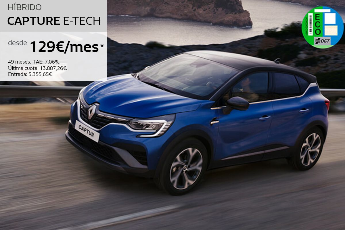 Nuevo CAPTUR E-TECH HIBRIDO Desde 129€/MES* Nuevo CAPTUR E-TECH HIBRIDO Desde 129€/MES*