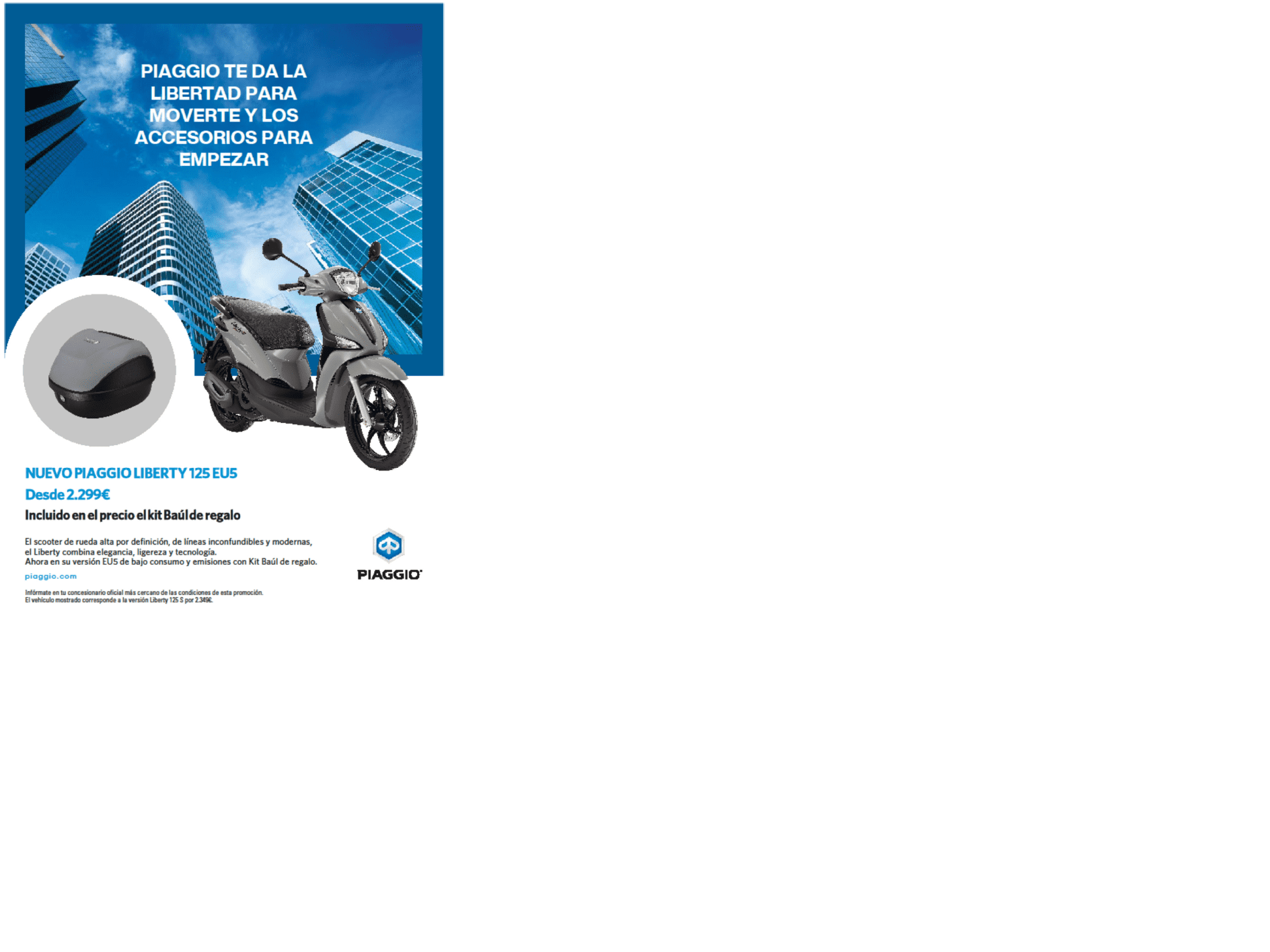 NUEVA PIAGGIO LIBERTY 125 E5 POR 2.299 CON BAUL DE REGALO NUEVA PIAGGIO LIBERTY 125 E5 POR 2.299 CON BAUL DE REGALO