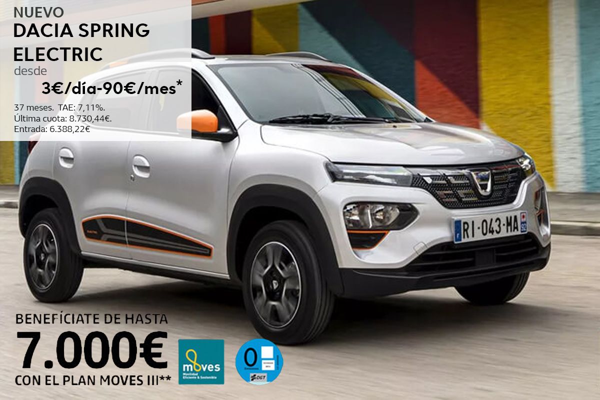 Nuevo Dacia SPRING ELECTRIC Desde 3€/DÍA-90€/MES* Nuevo Dacia SPRING ELECTRIC Desde 3€/DÍA-90€/MES*