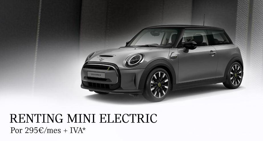MINI Electric por 295€/mes + IVA*. MINI Electric por 295€/mes + IVA*.
