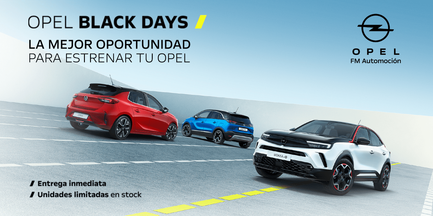 Black Days en Opel FM Automoción Black Days en Opel FM Automoción