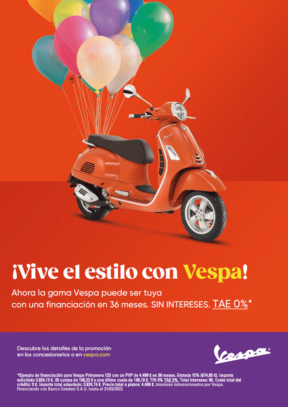 PROMOCION FINANCIACION VESPA EN 36 MESES SIN INTERESES PROMOCION FINANCIACION VESPA EN 36 MESES SIN INTERESES