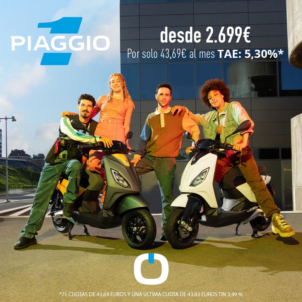 PIAGGIO 1 AHORA POR SOLO 43,69€ AL MES PIAGGIO 1 AHORA POR SOLO 43,69€ AL MES