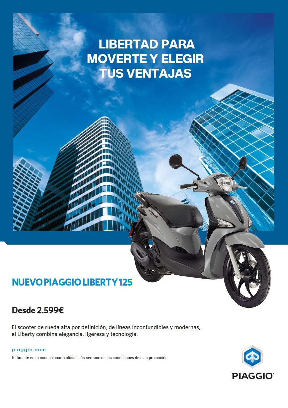 NUEVA PIAGGIO LIBERTY 125 E5 DESDE SOLO 2.599€ NUEVA PIAGGIO LIBERTY 125 E5 DESDE SOLO 2.599€