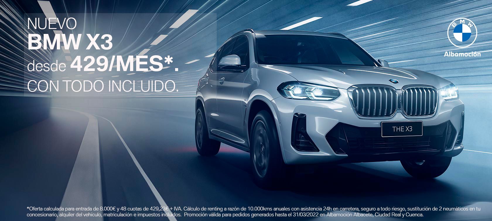 TU NUEVO BMW X3 DESDE 429,23€/MES CON TODO INCLUIDO TU NUEVO BMW X3 DESDE 429,23€/MES CON TODO INCLUIDO
