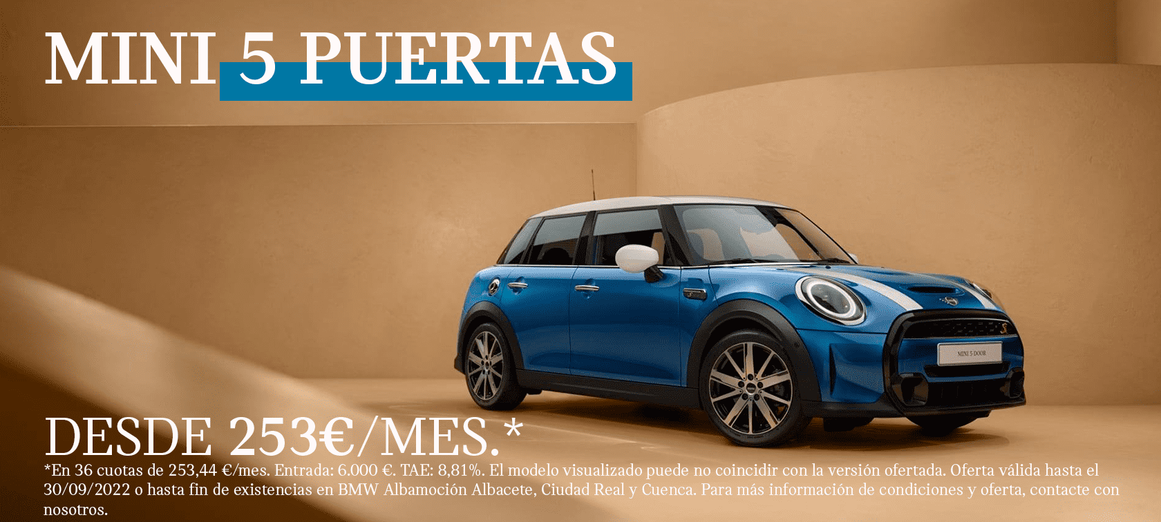 ¡TU NUEVO MINI 5 PUERTAS POR TAN SOLO 253€/MES! ¡TU NUEVO MINI 5 PUERTAS POR TAN SOLO 253€/MES!
