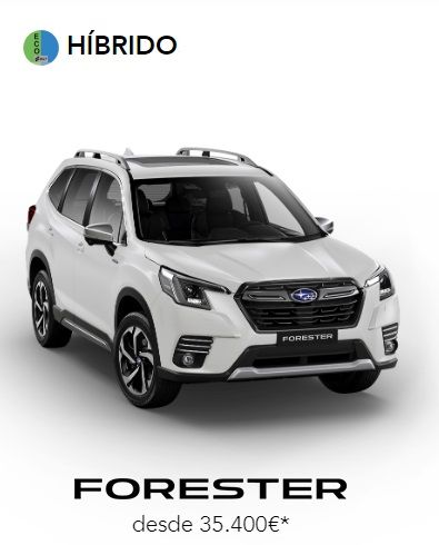 OFERTA SUBARU FORESTER HÍBRIDO OFERTA SUBARU FORESTER HÍBRIDO