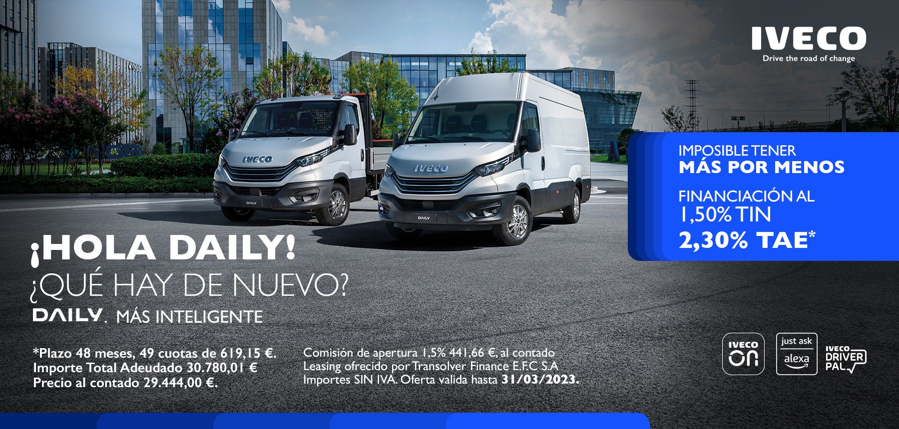 IMPOSIBLE TENER MÁS POR MENOS NUEVA DAILY. MÁS INTELIGENTE. IMPOSIBLE TENER MÁS POR MENOS NUEVA DAILY. MÁS INTELIGENTE.