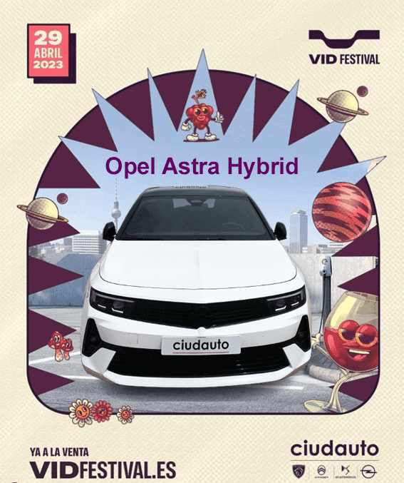 El nuevo Opel Astra Hybrid en el Vid Festival El nuevo Opel Astra Hybrid en el Vid Festival