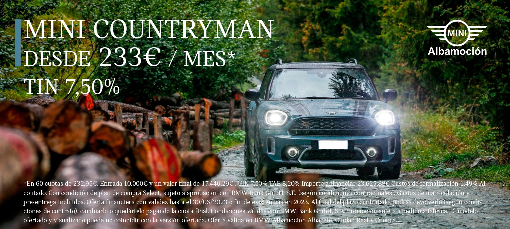 ¡¡ENCARGA AHORA TU MINI COUNTRYMAN Y CONSIGUE UN 7,50% TIN CON EL BMW BANK A 5 AÑOS!! ¡¡ENCARGA AHORA TU MINI COUNTRYMAN Y CONSIGUE UN 7,50% TIN CON EL BMW BANK A 5 AÑOS!!