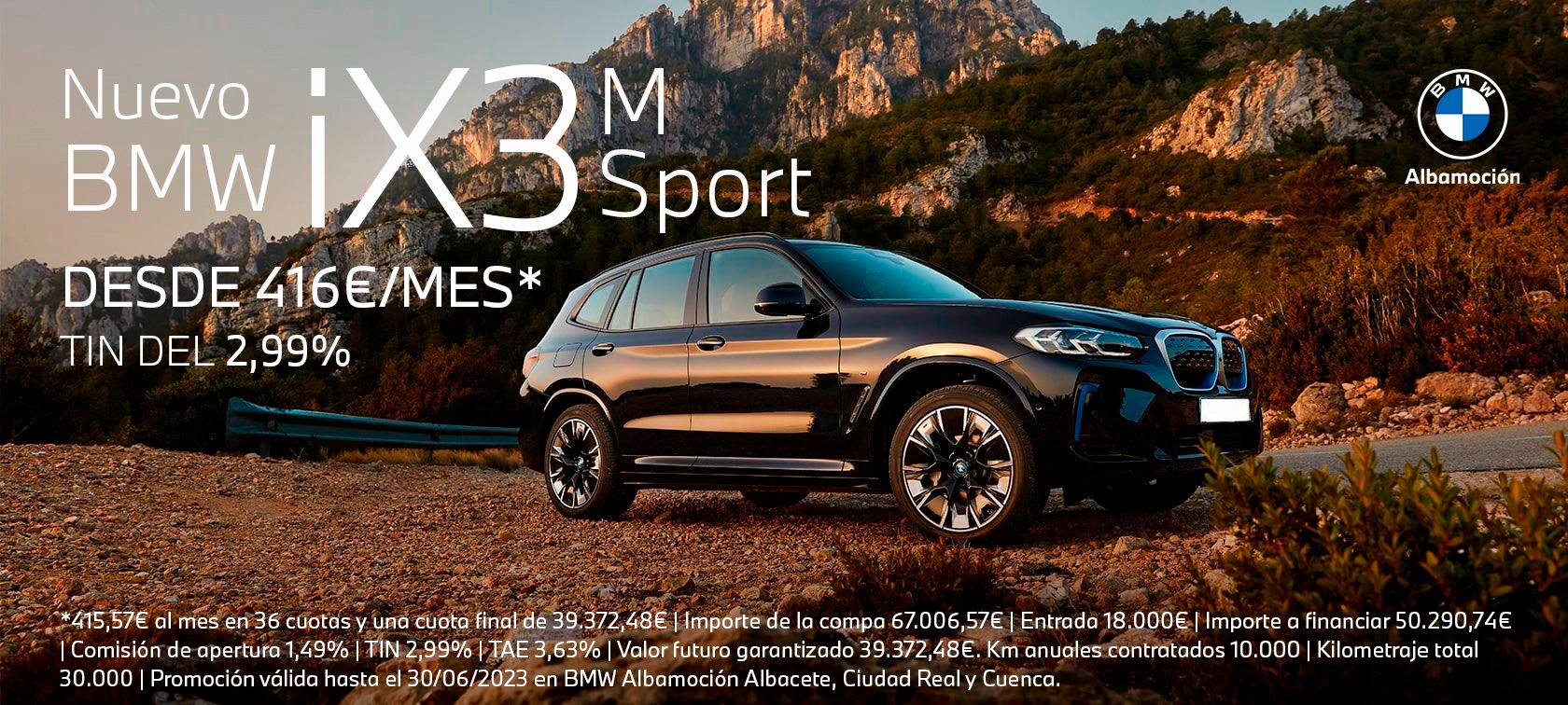 ¡¡El nuevo BMW iX3 M Sport puede ser tuyo por tan solo 416€/mes en Albamoción!! ¡¡El nuevo BMW iX3 M Sport puede ser tuyo por tan solo 416€/mes en Albamoción!!