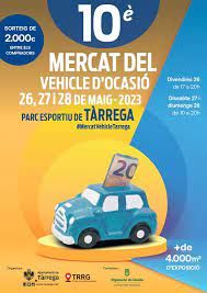 MERCAT DEL VEHICLE D`OCASIÓ TÀRREGA 2023 MERCAT DEL VEHICLE D`OCASIÓ TÀRREGA 2023
